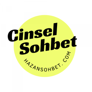 Cinsel Sohbet & Cinsel Chat