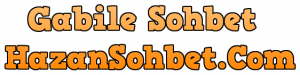 Gabile Sohbet | Gabile Chat | Gabile Mobil