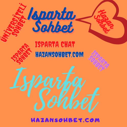 Isparta Sohbet