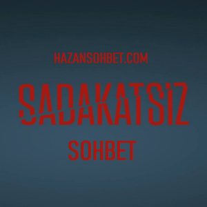 Sadakatsiz Sohbet Chat Mobil Odaları Sadakatsiz 'ce Sohbet edeceğiz bir eğlence platformudur.Sadece Sohbet edip vakit geçireceğiniz güzel bir ortamdır.