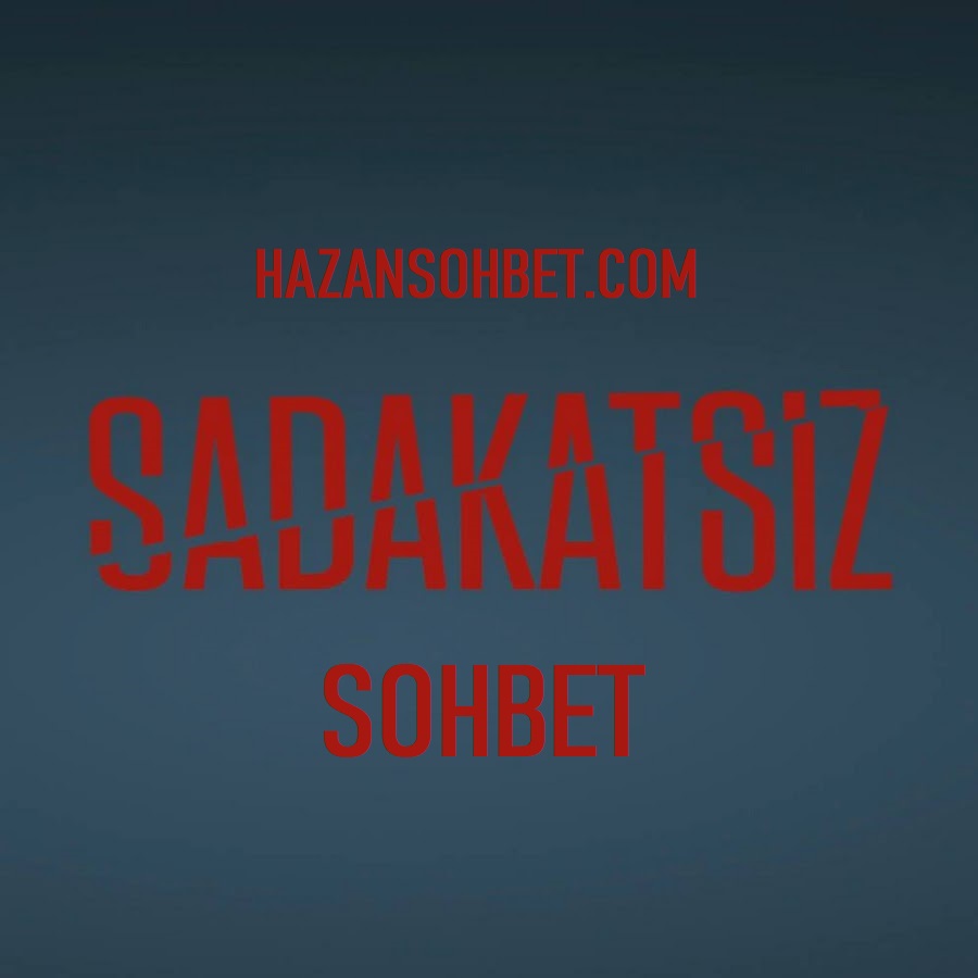 Sadakatsiz Sohbet