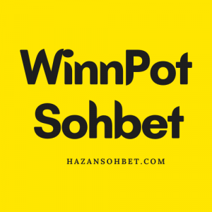 WinnPot sohbet, WinnPot chat, WinnPot eğlence, WinnPot yayıncıları,WinnPot kurucusu, WinnPot sahibi kim, WinnPot ne işe yarar, WinnPot nedir?, WinnPot muhabbet, WinnPot  yayıncılar ,WinnPot Mobil Sohbet,WinnPot uygulaması nedir?,WinnPot Ne Zaman Açılıyor?