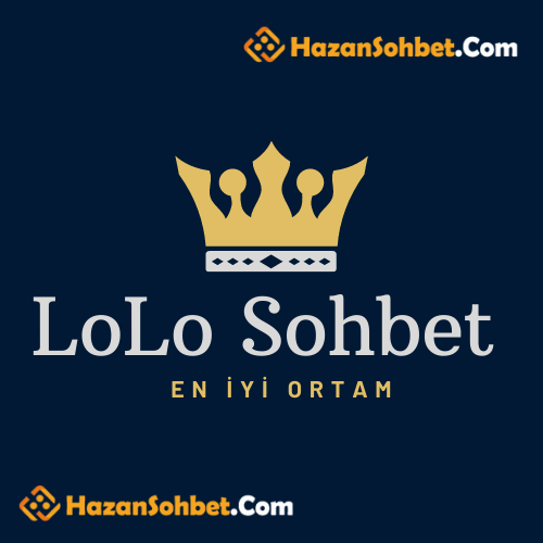 LoLo Sohbet