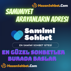 Samimi Sohbet Odaları, Samimi Chat Odaları , Samimi Sohbet , Samimi Cahat