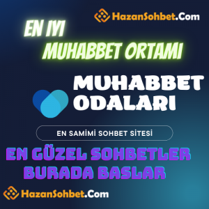 Muhabbet , Muhabbet Kanalları , Muhabbet Odaları ,Muhabbet Sohbet ,Muhabbet Ortamı ,Samimi Muhabbet Ortamı ,Samimi Muhabbet Odaları