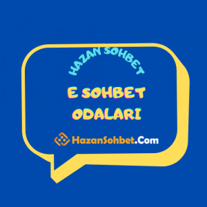 E Sohbet Mobil Odalar