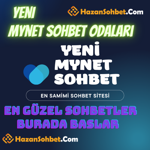 Yeni Mynet Sohbet