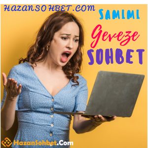 Samimi Geveze Sohbet , Samimi Geveze Chat ,Samimi Geveze Odaları , Geveze Sohbet ,Geveze Chat