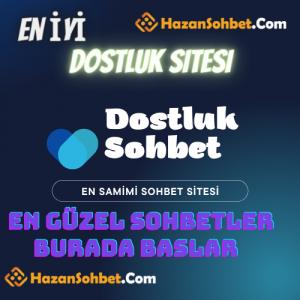 Dost Sohbet , Dostluk sohbet , Dost Chat , Dostlar Sohbet odaları , Dost Odaları