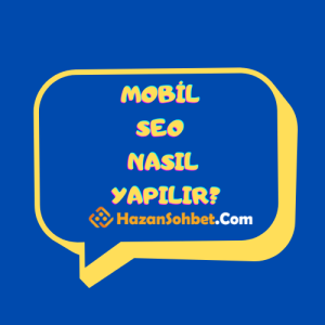 Mobil Seo Nasil Yapilir