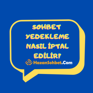 Sohbet Yedekleme Nasil Iptal Edilir