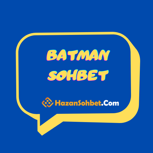 Batman Sohbet